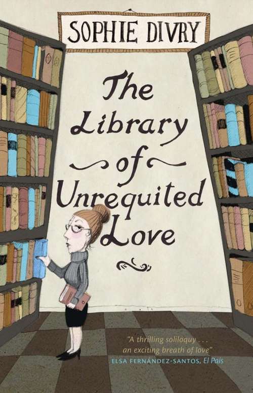 Book cover of The Library of Unrequited Love