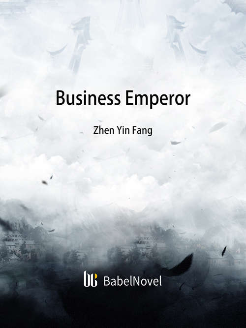 Book cover of Business Emperor: Volume 1 (Volume 1 #1)