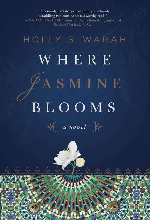 Book cover of Where Jasmine Blooms: A Novel