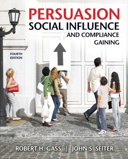 Book cover of Persuasion, Social Influence, and Compliance Gaining (4th edition)