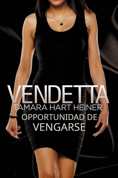 Book cover of Vendetta: Oportunidad de Vengarse (Perilous #4)