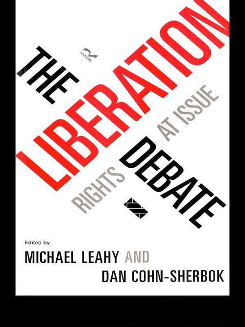 Book cover of The Liberation Debate: Rights at Issue