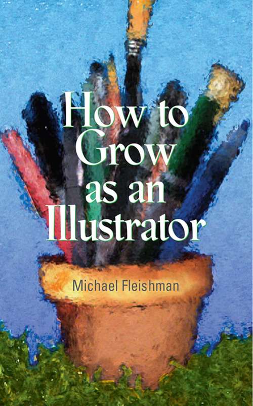 Book cover of How to Grow as an Illustrator