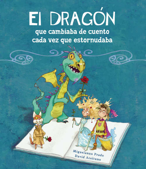 Book cover of El dragón que cambiaba de cuento cada vez que estornudaba