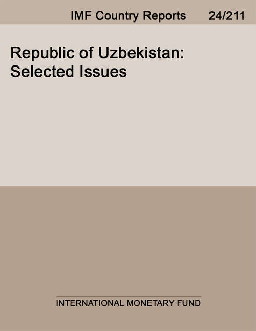 Book cover of Republic of Uzbekistan: Selected Issues (Imf Staff Country Reports)