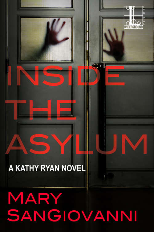 Book cover of Inside the Asylum (A Kathy Ryan Novel #2)