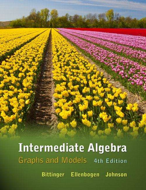 Book cover of Intermediate Algebra: Graphs and Models (4th edition)