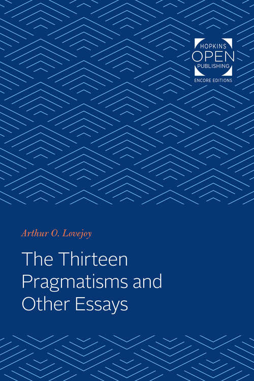 Book cover of The Thirteen Pragmatisms and Other Essays