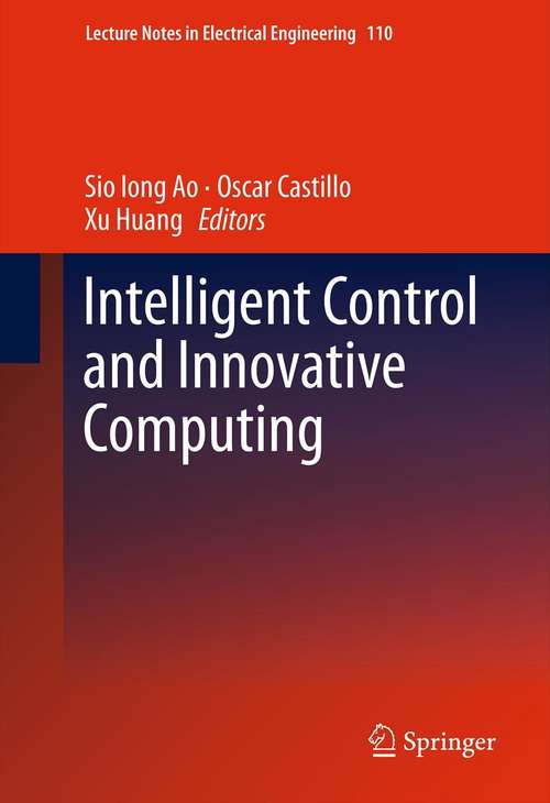 Book cover of Intelligent Control and Innovative Computing (2012) (Lecture Notes in Electrical Engineering #110)