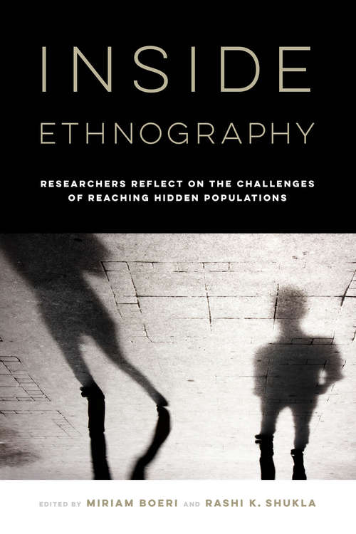 Book cover of Inside Ethnography: Researchers Reflect on the Challenges of Reaching Hidden Populations