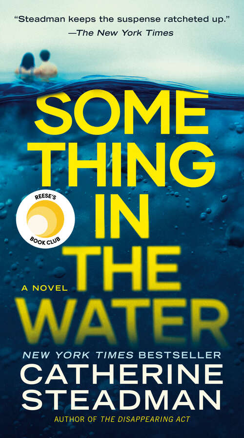 Book cover of Something in the Water: A Novel