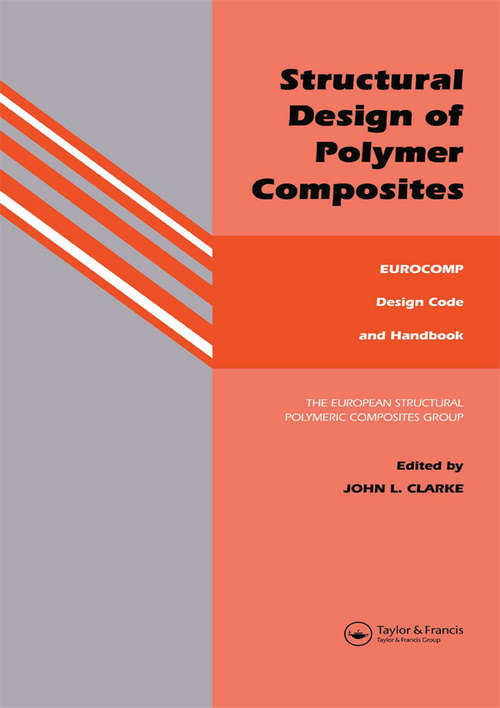 Book cover of Structural Design of Polymer Composites: Eurocomp Design Code and Background Document (1)