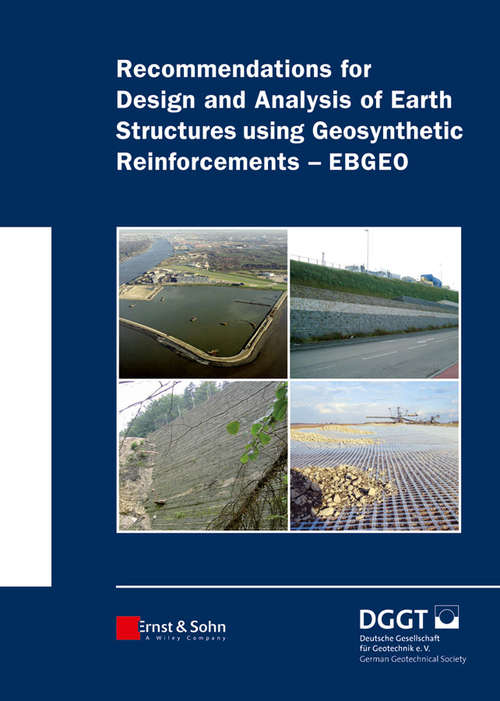 Book cover of Recommendations for Design and Analysis of Earth Structures using Geosynthetic Reinforcements - EBGEO