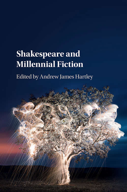 Book cover of Shakespeare and Millennial Fiction