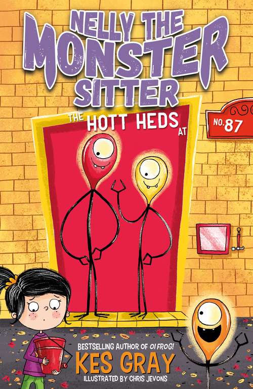 Book cover of The Hott Heds at No. 87: Book 3 (Nelly the Monster Sitter #3)