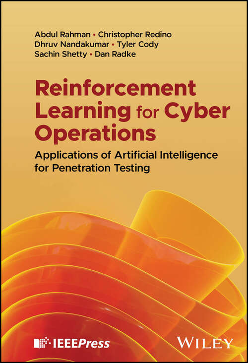 Book cover of Reinforcement Learning for Cyber Operations: Applications of Artificial Intelligence for Penetration Testing