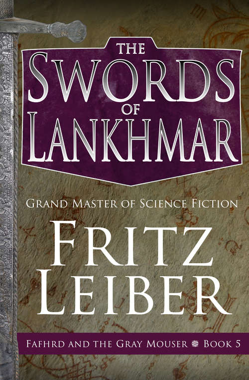 Book cover of The Swords of Lankhmar (The Adventures of Fafhrd and the Gray Mouser #5)