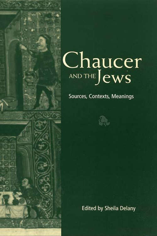 Book cover of Chaucer and the Jews (Multicultural Middle Ages Ser.)