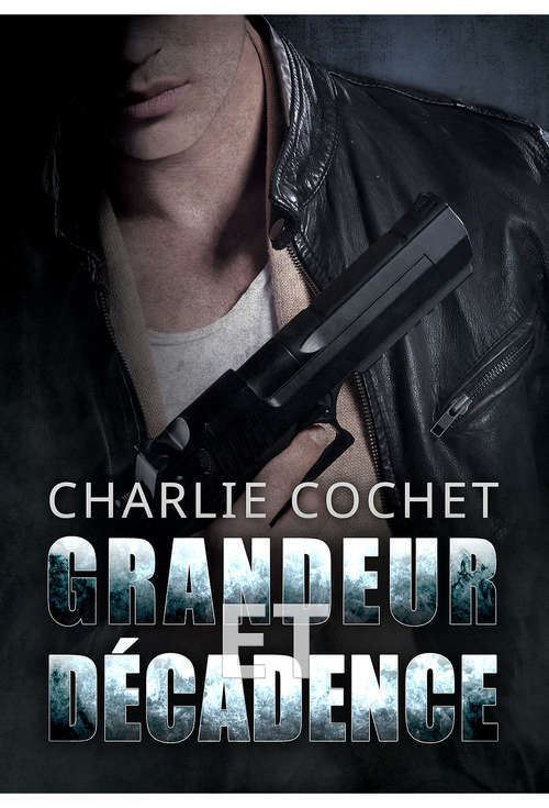 Book cover of Grandeur et décadence (THIRDS #4)