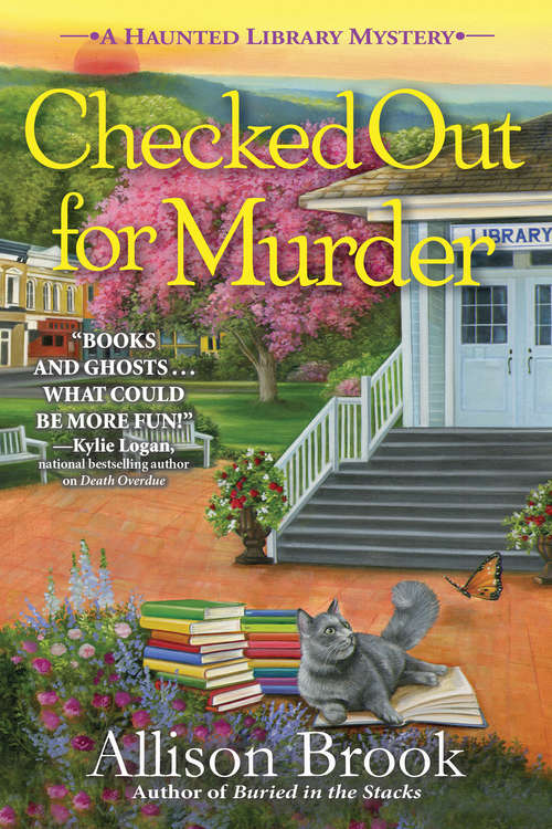 Book cover of Checked Out for Murder: A Haunted Library Mystery (A Haunted Library Mystery #4)