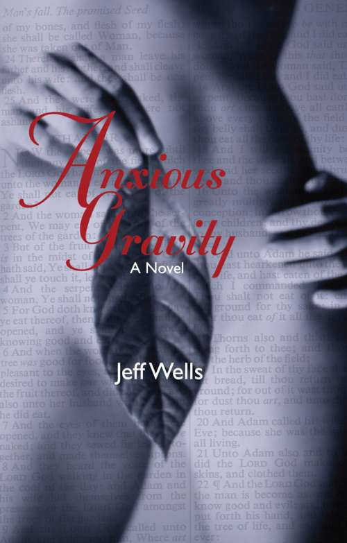 Book cover of Anxious Gravity: A Novel