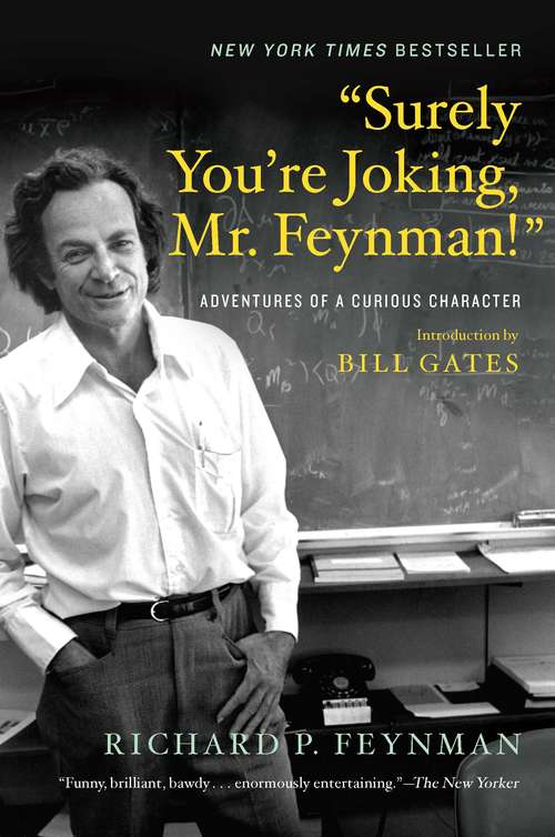 Book cover of "Surely You're Joking, Mr. Feynman!": Adventures of a Curious Character