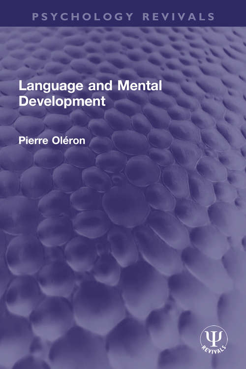 Book cover of Language and Mental Development (Psychology Revivals)