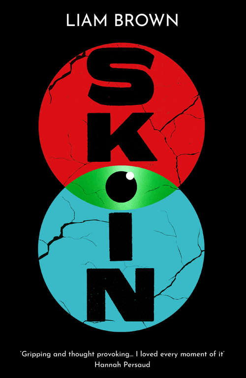 Book cover of Skin: A Searing Dystopian Adventure About A Plague That Forces All Humans Into Quarantine...