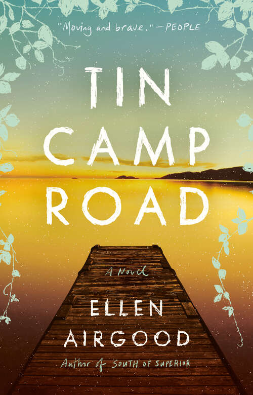Book cover of Tin Camp Road: A Novel