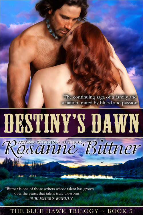 Book cover of Destiny's Dawn (The Blue Hawk Trilogy)