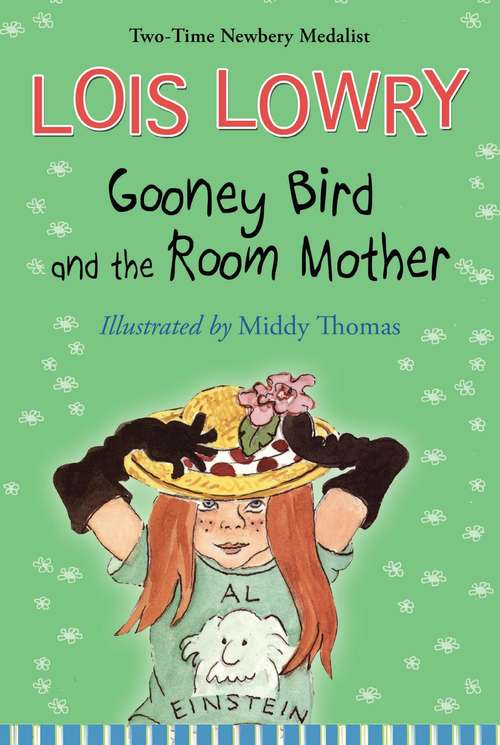 Book cover of Gooney Bird and the Room Mother: (gooney Bird Greene, Gooney Bird And The Room Mother, Gooney The Fabulous) (Gooney Bird Greene: No. 2)