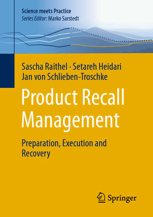 Book cover of Product Recall Management: Preparation, Execution and Recovery (Science meets Practice)