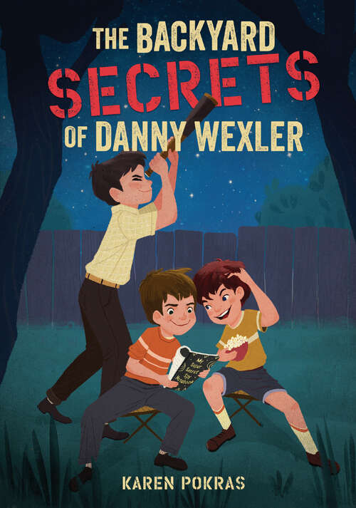 Book cover of The Backyard Secrets of Danny Wexler