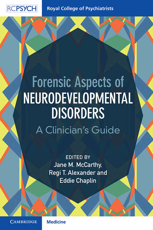 Book cover of Forensic Aspects of Neurodevelopmental Disorders: A Clinician's Guide