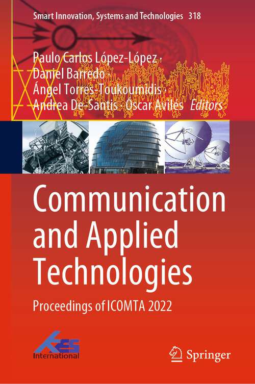 Book cover of Communication and Applied Technologies: Proceedings of ICOMTA 2022 (1st ed. 2023) (Smart Innovation, Systems and Technologies #318)
