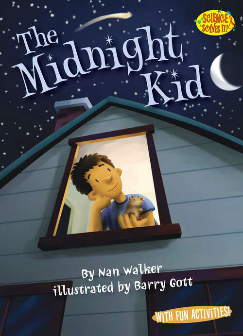 Book cover of The Midnight Kid (Science Solves It!)