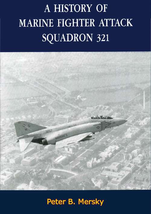 Book cover of A History of Marine Fighter Attack Squadron 321