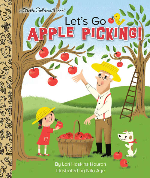 Book cover of Let's Go Apple Picking! (Little Golden Book)