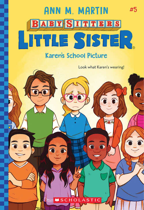 Book cover of Karen's School Picture: #5 (Baby-Sitters Little Sister #5)