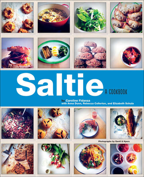 Book cover of Saltie: A Cookbook