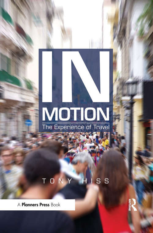 Book cover of In Motion: The Experience of Travel