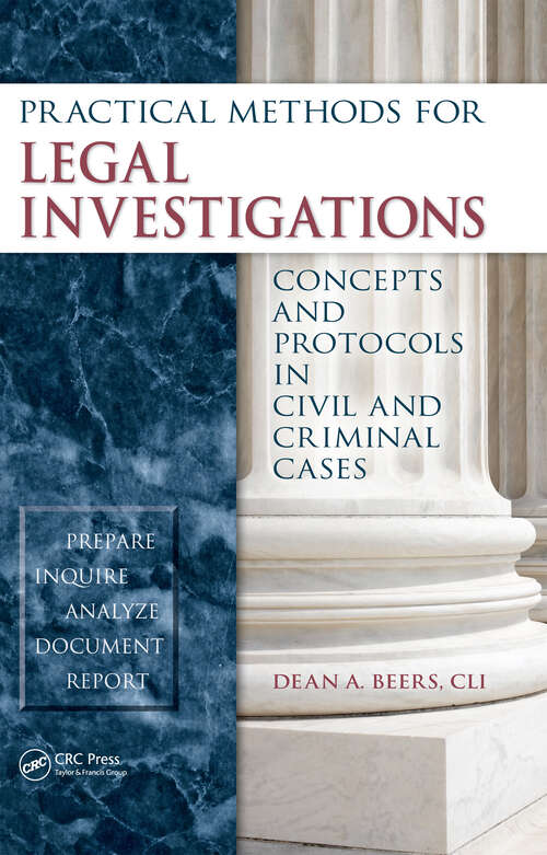 Book cover of Practical Methods for Legal Investigations: Concepts and Protocols in Civil and Criminal Cases