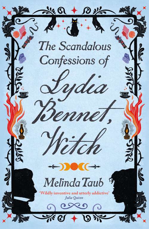 Book cover of The Scandalous Confessions of Lydia Bennet, Witch