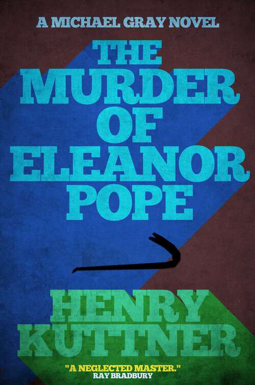 Book cover of The Murder of Eleanor Pope: A Michael Gray Novel