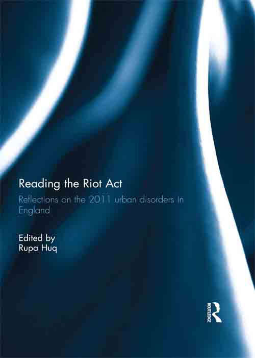 Book cover of Reading the Riot Act: Reflections on the 2011 urban disorders in England