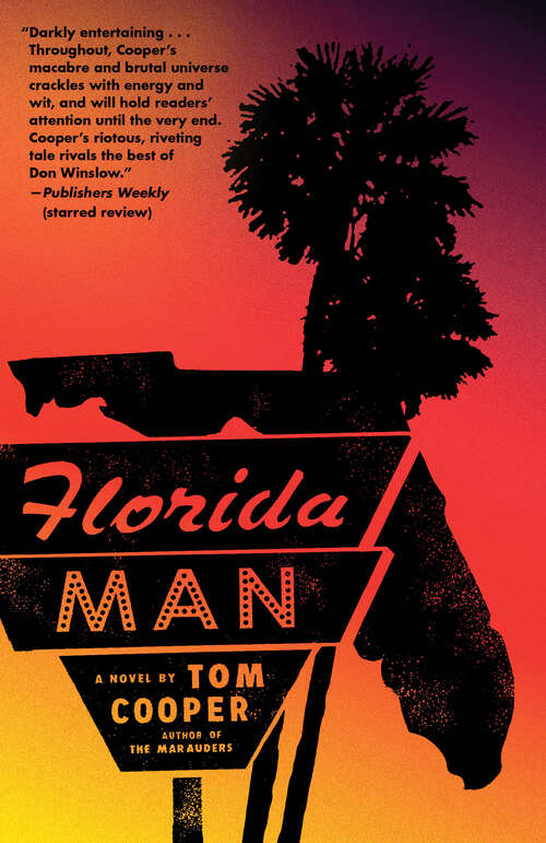 Book cover of Florida Man: A Novel