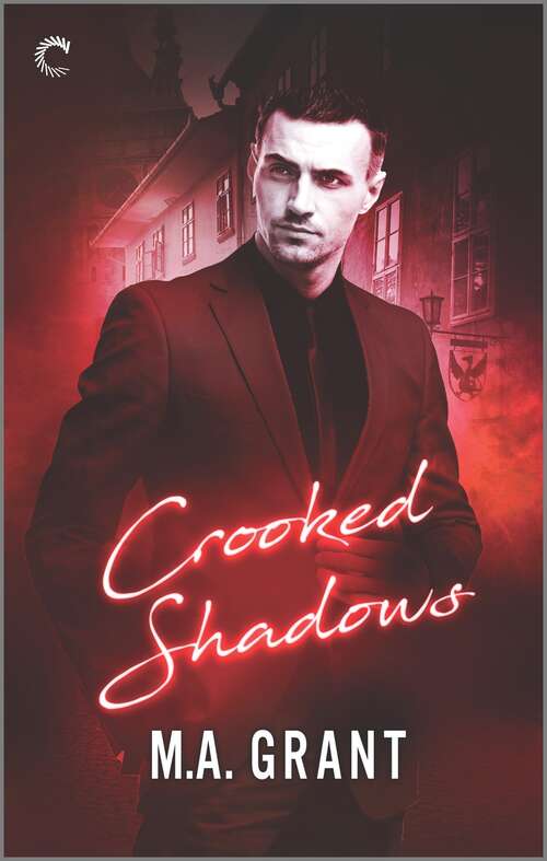 Book cover of Crooked Shadows: A Vampire Bodyguard Romance (Whitethorn Agency #2)
