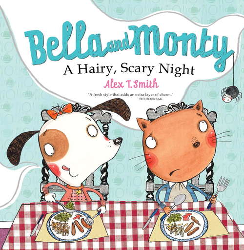 Book cover of Bella and Monty: A Hairy Scary Night