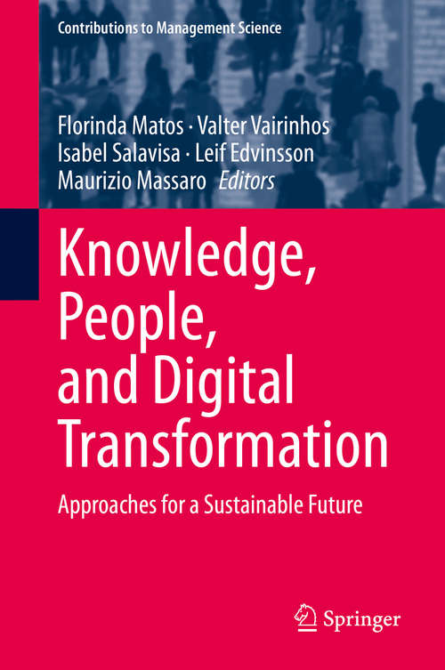 Book cover of Knowledge, People, and Digital Transformation: Approaches for a Sustainable Future (1st ed. 2020) (Contributions to Management Science)