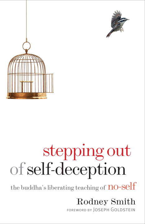 Book cover of Stepping Out of Self-Deception: The Buddha's Liberating Teaching of No-Self